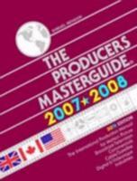 Producers Masterguide 2007-2008: International Film Production Guide and Directory for Motion Picture, Broadcast-Television, Feature Films, TV Commercials & Videotape Productions (ISSN: 0732-6653) 0935744193 Book Cover