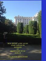 Mon secret avec le Roi Juan Carlos De Bourbon 1389332578 Book Cover