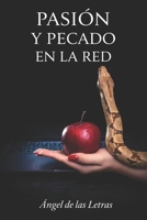 PASIÓN Y PECADO EN LA RED (Spanish Edition) B0GV7K9THC Book Cover