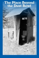 The Place Beyond the Dust Bowl 1892622173 Book Cover