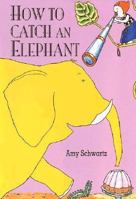 How to Catch an Elephant 0789425793 Book Cover
