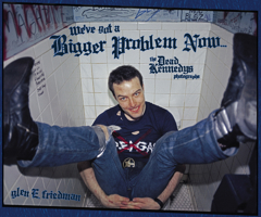 We’ve Got a Bigger Problem Now: The Dead Kennedys Photographs 1636143237 Book Cover