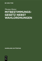 Mitbestimmungsgesetz Nebst Wahlordnungen: Kommentar 3112329198 Book Cover