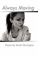 Always Moving 1936411032 Book Cover