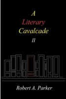 A Literary Cavalcade-II 1304599159 Book Cover