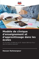Modèle de clinique d'enseignement et d'apprentissage dans les écoles (French Edition) 6209321011 Book Cover