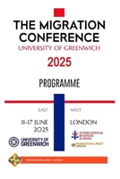 The Migration Conference 2025 Programme (Conference Series) 180135328X Book Cover