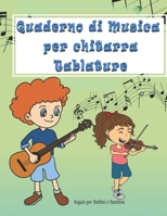 Quaderno di Musica per chitarra Tablature: Quaderno per bambini e bambine ,7 Griglie per Accordi  - Formato Grande A4-110 Pagine. (Italian Edition) B084QL46YP Book Cover