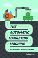 The Automatic Marketing Machine 1955884145 Book Cover