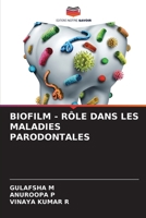 Biofilm - R�le Dans Les Maladies Parodontales 6204137956 Book Cover