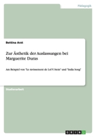 Zur �sthetik der Auslassungen bei Marguerite Duras: Am Beispiel von "Le ravissement de Lol V. Stein" und "India Song" 3638862208 Book Cover