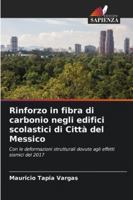 Rinforzo in fibra di carbonio negli edifici scolastici di Città del Messico: Con le deformazioni strutturali dovute agli effetti sismici del 2017 (Italian Edition) 6208686199 Book Cover
