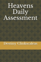 Heavens Daily Assessment (Coming Together) B08HW5W8PV Book Cover