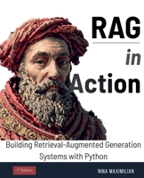RAG in Action: Building Retrieval-Augmented Generation Systems with Python B0GX276TJB Book Cover