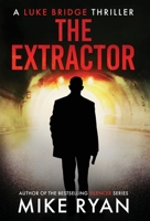 The Extractor B0892659M5 Book Cover