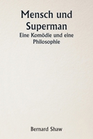 Mensch und Superman - Eine Komödie und eine Philosophie (German Edition) 9359255815 Book Cover