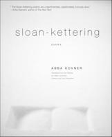 Sloan-Kettering: Poems 0805241981 Book Cover