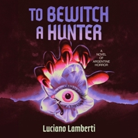 To Bewitch a Hunter B0GYG7P5D4 Book Cover