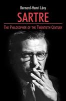 Sartre: The Philosopher of the Twentieth Century 074563009X Book Cover