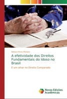 A efetividade dos Direitos Fundamentais do Idoso no Brasil 6139702666 Book Cover