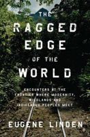 The Ragged Edge of the World 0452297745 Book Cover