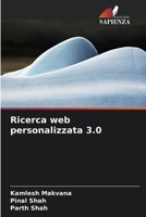 Ricerca web personalizzata 3.0 (Italian Edition) 6630208463 Book Cover