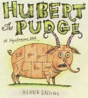 Hubert the Pudge: A Vegetarian Tale 0763619922 Book Cover