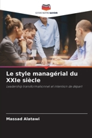 Le style managérial du XXIe siècle (French Edition) 6208894875 Book Cover