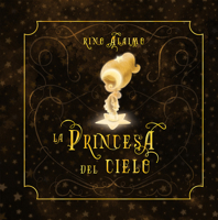 La princesa del cielo 8491454373 Book Cover