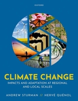 Climate Change: Impacts and Adaptation at Regional and Local Scales 0198807503 Book Cover