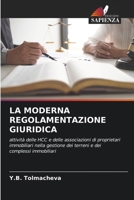 La Moderna Regolamentazione Giuridica (Italian Edition) 6207009207 Book Cover