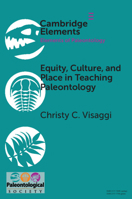 Equity, Culture, and Place in Teaching Paleontology 1108717934 Book Cover