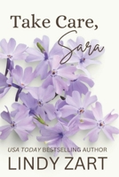 Take Care, Sara 1507742401 Book Cover