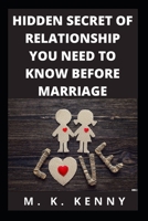 Hidden Secret Of Relationship You Need To Know Before Marriage B08VLYDQHX Book Cover