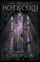 Hot & Cold B0BRR2SGJ9 Book Cover