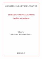Thinking Through Excerpts: Studies on Stobaeus 2503529763 Book Cover