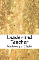 Leader and Teacher 1470127008 Book Cover