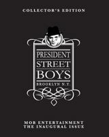 The President Street Boys: Growing Up Mafia 1496705475 Book Cover