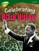 Oxford Reading Tree: Stage 12 A: Tree Tops More Non Fiction: Celebrating Black History (Treetops Non Fiction) 0198461259 Book Cover