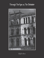 Through the Eyes of The Beholder (Through Alien Eyes) B0CSZC27Q5 Book Cover