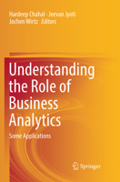 Understanding the Role of Business Analytics 9811346143 Book Cover