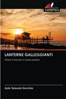 LANTERNE GALLEGGIANTI: Vivere il mondo in modo poetico 6202758139 Book Cover