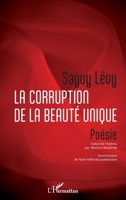 La corruption de la beauté unique (French Edition) 2343100527 Book Cover