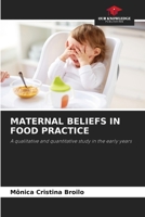 Maternal Beliefs in Food Practice 6202848545 Book Cover