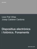 Dispositius Electrnics I Fotnics. Fonaments 8483018551 Book Cover