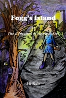 Fogg's Island: The Education of Jacob Baxter B0C7J4X5GG Book Cover