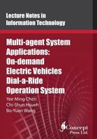 Multi-Agent System Applications: On-Demand Electric Vehicles Dial-A-Ride Operation System 1922227501 Book Cover