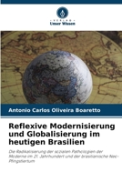 Reflexive Modernisierung und Globalisierung im heutigen Brasilien (German Edition) 6208133955 Book Cover