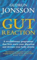 Gut Reaction (Positive Health) 0091816734 Book Cover