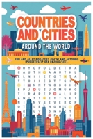 Countries and cities around the world search book: A Journey Through the Cultures, Histories, and Landscapes of Our Planet B0FG3DSN3F Book Cover
